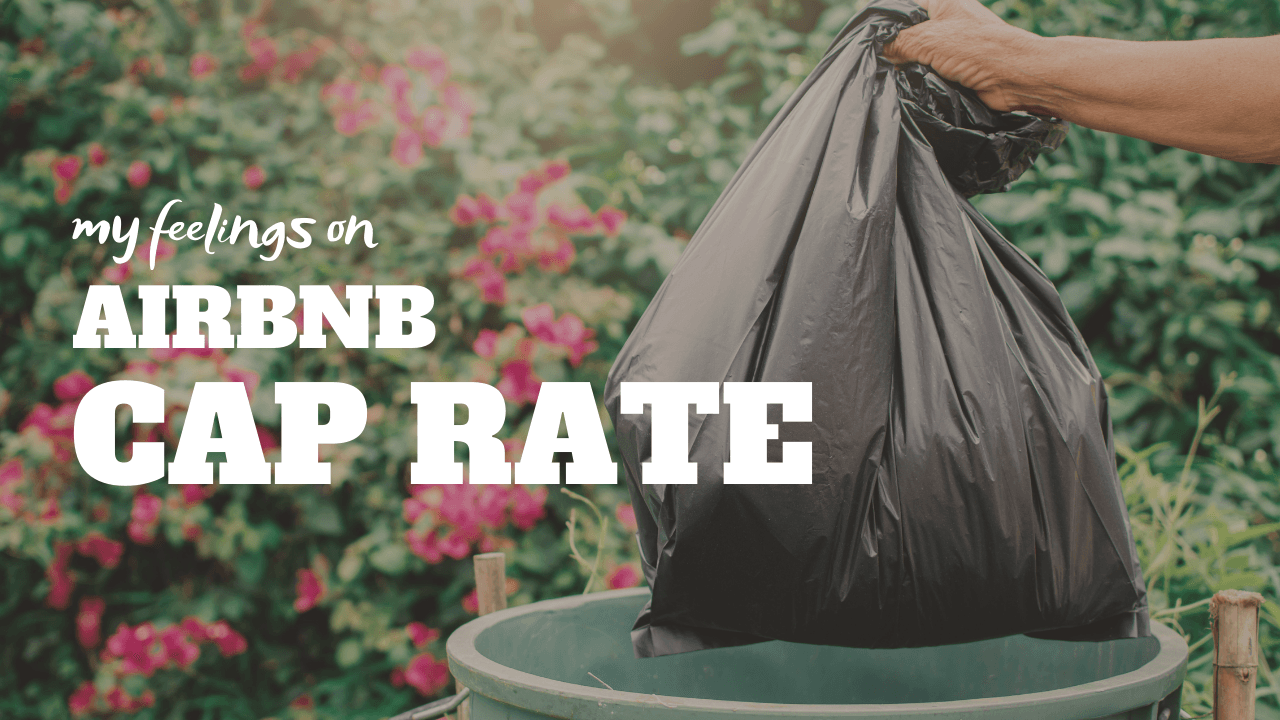 What's a Good Airbnb CAP Rate? (Skip It & Do This Instead)